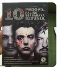 Image of 10 PEDOFIL PALING BERBAHAYA DI DUNIA