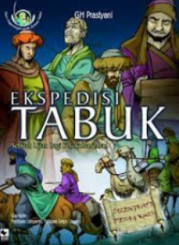 Image of EKSPEDISI TABUK SEBUAH UJIAN BAGI KEKOKOHAN IMAN