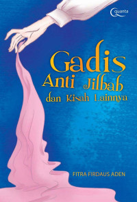 Image of Gadis Anti Jilbab dan Kisah Lainnya
