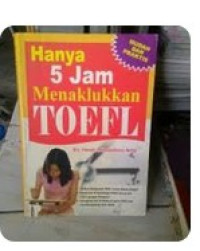 Image of HANYA 5 JAM MENAKLUKKAN TOEFL