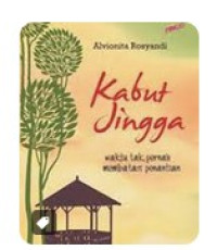 Image of KABUT JINGGA WAKTU TAK PERNAH MEMBATASI PENANTIAN