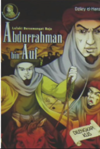 Image of LELAKI BERSEMANGAT BAJA ABDURRAHMAN BIN AUF