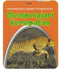 Image of MATEMATIKA DALAM PENGUKURAN MEMPELAJARI KECEPATAN
