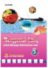 Image of MENGENAL LAUT UNTUK MENJAGA KELESTARIAN LAUT