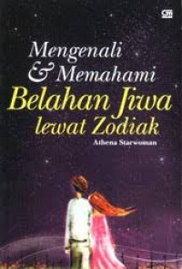 Image of MENGENALI & MEMAHAMI BELAHAN JIWA LEWAT ZODIAK