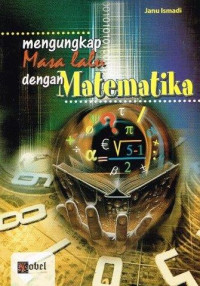 Image of MENGUNGKAP MASA LALU DENGAN MATEMATIKA