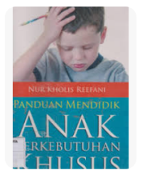 Image of Panduang Mendidik Anak Berkebutuhan Khusus