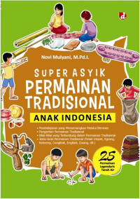 Image of SUPER ASYIK PERMAINAN TRADISIONAL ANAK INDONESIA