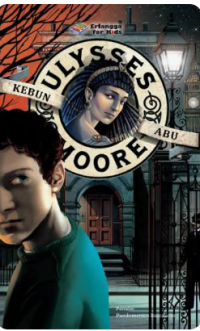 Image of ULYSSES MOORE: KEBUN ABU